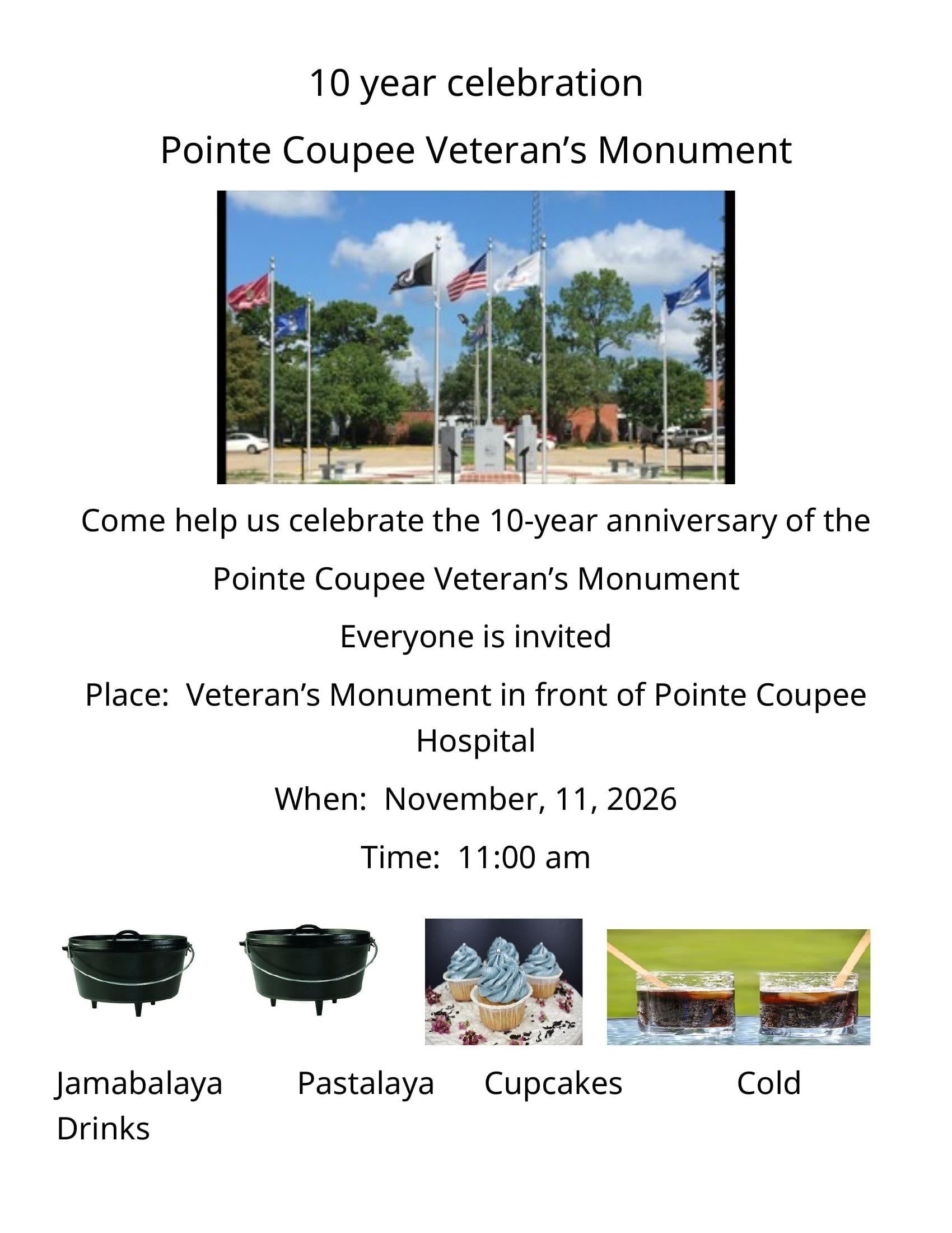Pointe Coupee Veteran’s Monument 10-year celebration flyer — November 11, 2026, 11:00 am, Veteran’s Monument in front of Pointe Coupee Hospital